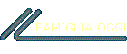 FAMIGLIA OGGI